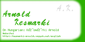 arnold kesmarki business card